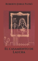 El casamiento de Laucha