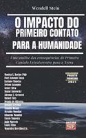 O Impacto Do Primeiro Contato Para a Humanidade