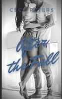 AFTER THE FALL A Second Chance Sports Romance: Book 2 in the Silver Sisters Series(2 Silver Sisters)