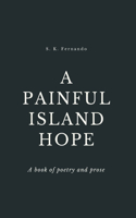 Painful Island Hope