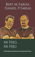 Mi Hijo, Mi Hijo