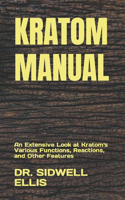 Kratom Manual