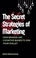 Secret Strategies of Marketing