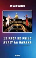 Prof de Philo Avait La Baraka