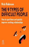 9 Types of Difficult People