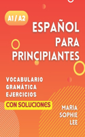 Español Para Principiantes Niveles A1 y A2