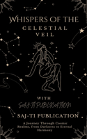 Whispers of the Celestial Veil
