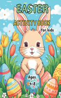 Easter Activity Book for Kids Ages 4-8: Easter Explorers: 70+ Adventures in Learning and Fun!