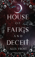 House of Fangs & Deceit: A Spicy Fantasy Romance