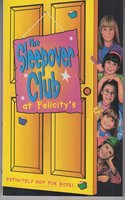 The Sleepover Club At Felicity’s