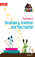 Treasure House -- Year 2 Vocabulary, Grammar and Punctuation Pupil Book