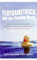 Flotsametrics and the Floating World