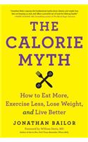 The Calorie Myth