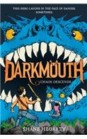 Darkmouth #3: Chaos Descends