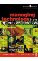 Managing Technology in the Operations Function
