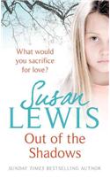 Out of the Shadows: The gripping and emotional suspense novel from Sunday Times Bestselling Author of I Have Something to Tell You