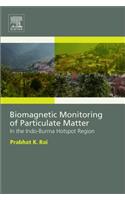 Biomagnetic Monitoring of Particulate Matter: In the Indo-Burma Hotspot Region