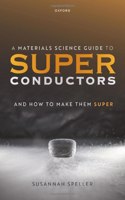 A Materials Science Guide to Superconductors