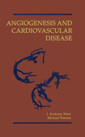 Angiogenesis and Cardiovascular Disease