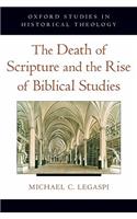 The Death of Scripture and the Rise of Biblical Studies