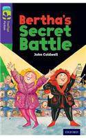 Oxford Reading Tree TreeTops Fiction: Level 11: Bertha's Secret Battle