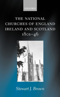 National Churches of England, Ireland, and Scotland 1801-46