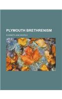 Plymouth Brethrenism