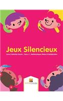 Jeux Silencieux: Livres D'Activités Enfants Tome. 3 Mathématiques Mixtes Et Multiplication