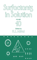 Surfactants in Solution: Volume 10