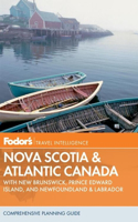 Fodor's Nova Scotia and Atlantic Canada