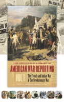 Greenwood Library of American War Reporting [8 Volumes]