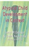Atypical Child Development in Context
