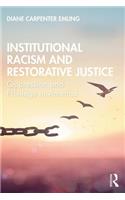 Institutional Racism and Restorative Justice