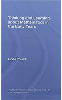 Thinking and Learning about Mathematics in the Early Years