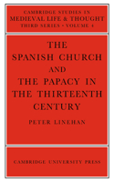 Spanish Church and the Papacy in the Thirteenth Century