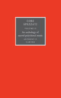 Cori Spezzati: Volume 2