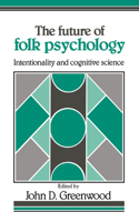 Future of Folk Psychology