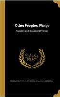 Other People's Wings: Paradies and Occasional Verses