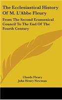 Ecclesiastical History Of M. L'Abbe Fleury