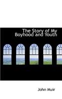 The Story of My Boyhood and Youth