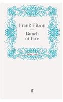 Bunch of Five