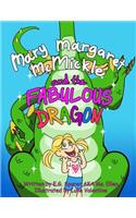 Mary Margaret McMickle and the Fabulous Dragon