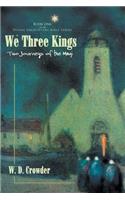 We Three Kings