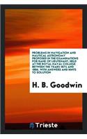 Problems in Navigation & Nautical Astronomy with Answers & Hints to Solution