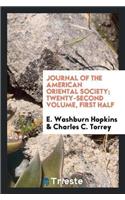 Journal of the American Oriental Society; Twenty-Second Volume, First Half