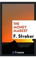 The Money Market