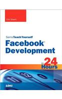 Sams Teach Yourself Facebook Development in 24 Hours