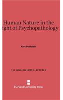 Human Nature in the Light of Psychopathology