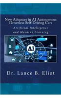 New Advances in AI Autonomous Driverless Self-Driving Cars