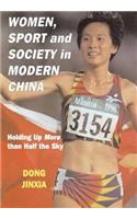 Women, Sport and Society in Modern China